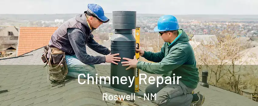  Chimney Repair Roswell - NM