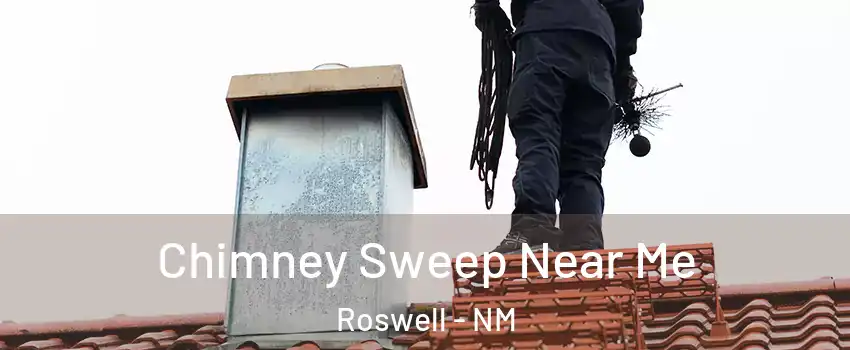  Chimney Sweep Near Me Roswell - NM