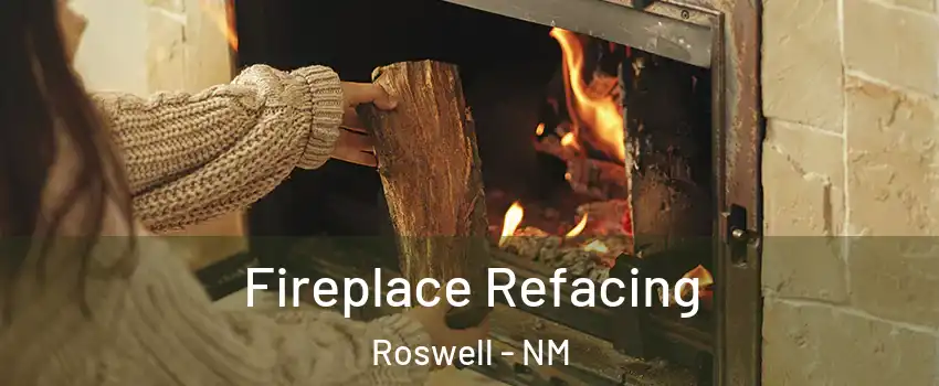  Fireplace Refacing Roswell - NM