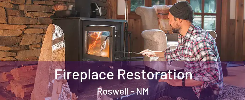  Fireplace Restoration Roswell - NM